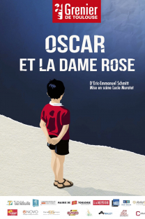 Grenier de Toulouse - Oscar et la Dame Rose