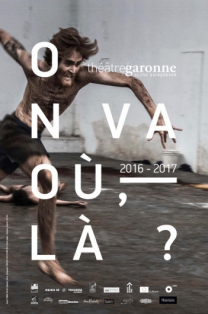 Théâtre Garonne - on va où