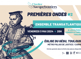 Newsletter - Les Sacqueboutiers invitent l'Ensemble Transatlantique